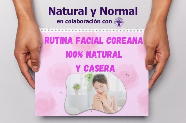 Ingredientes para el curso/taller de Natural y Normal: Rutina Coreana Natural
